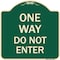 Signmission One Way Do Not Enter Heavy-Gauge Aluminum Architectural Sign, 18" H, G-1818-23524 A-DES-G-1818-23524 - alternate 1